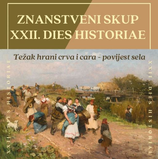 Znanstveni skup XXII. DIES HISTORIAE: 